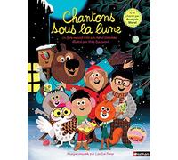 Chantons sous la lune + cd Livre avec 1 CD Audio - Astrid Desbordes - Nathan - Livre CD - Album jeunesse CD