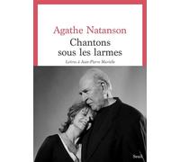 Chantons sous les larmes: Lettres à Jean-Pierre Marielle