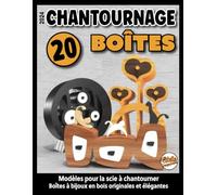 Chantournage 20 Boîtes, modèles pour la scie à chantourner: Boîtes à bijoux en bois originales et élégantes, travail du bois