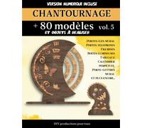 Chantournage, 80 modèles et objets à réaliser: Un support idéal pour tous les passionnés de travail du bois. Plans et motifs prêts à l'emploi à imprimer.