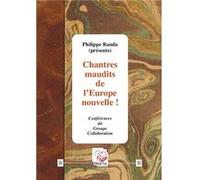 Chantres maudits de l’Europe nouvelle ! Philippe Randa (Auteur)