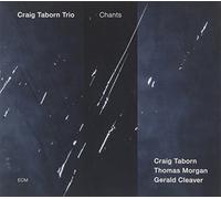 Craig Taborn Trio – Chants – CD – Verve Spa