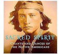 Sacred Spirit – Chants and Dances of the Native Americans – CD