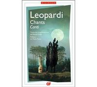 Chants / Canti Giacomo Leopardi (Auteur), Mario Fusco (Préface), Michel Orcel (Edité par), Michel Orcel (Traduction)
