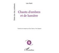 Chants d’ombres et de lumière