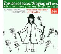 Chants d'Amour : Chants Populaires Moraves