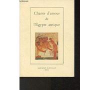 Chants d'amour de l'Égypte antique – Actes Sud