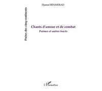 Chants d'amour et de combat - Djamal Benmerad - L'harmattan - broché - Poésie