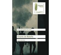 Chants de Bataille Vers de terre - Patrick Mpuramana Mutindu - Muse Editions - Poche - Roman