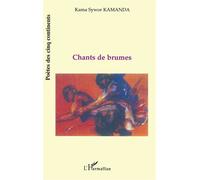 Chants de brume - Kama Sywor Kamanda - L'harmattan - broché - Poésie