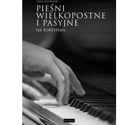Chants de carême et de la passion pour piano