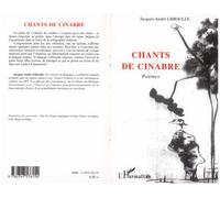 Chants de Cinabre Poèmes - Jacques André Libioulle - L'harmattan - broché - Poésie
