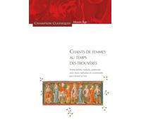 Chants de femmes au temps des trouvères