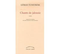Göran Tunström – Chants de jalousie – Poèmes – Broché
