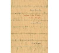 Chants de la lumière et de l'énigme