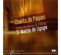 Schole des moines de Ligugé - Chants de Pâques