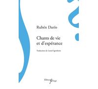 Chants de vie et d'espérance - Ruben Dario - Sillage - broché - Poésie