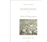 Chants d'exil II Histoire et théologie mystique - Patrice Cambronne - William Blake - broché - Essai