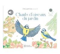 Chants d'oiseaux du jardin Lisa Zordan (Illustration)