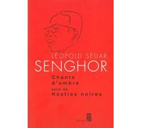 Chants d'ombre Suivi de Hosties noires - Léopold Sédar Senghor - Seuil - broché - Livre