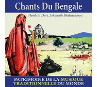 Chants du Bengale - Patrimoine de la Musique Traditionnelle du Monde