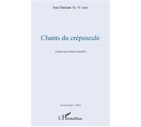 Chants du crépuscule - Monia Boulila - L'harmattan - broché - Poésie