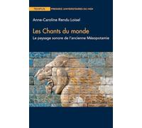 Chants du monde: LE PAYSAGE SONORE DE L ANCIENNE MESOPOTAMIE