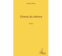 Chants du silence Sensi B. Duny (Auteur)