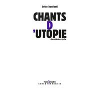 Chants D'utopie - Deuxième Cycle