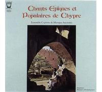 Chants Epiques Et Populaires De Chypre