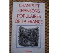Chants Et Chansons Populaires De La France Volume 2