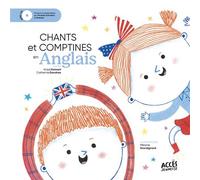 Chants et comptines en anglais - livre cd Mes premiers livres à chanter - Kinjal Damani - Acces Editions - Livre CD - Album jeunesse CD