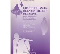 CHANTS ET DANSES DE LA CORDILLERE DES ANDES