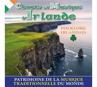 Chants et musique d'Irlande - Folklore Irlandais (Patrimoine de la musique traditionnelle du monde) G