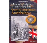 Chants et musiques des combattants de la guerre d'Indépendance Américaine