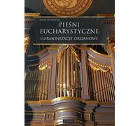 Chants eucharistiques - Harmonies à l'orgue