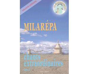 Chants extraordinaires T. 2 - Milarepa