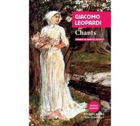 Chants Giacomo Leopardi (Auteur), René De Ceccatty (Préface), René De Ceccatty (Traduction)