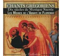 Chants Grégoriens - Dix Siècles de Musique Sacrée