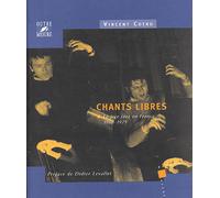 Chants libres - le free jazz en France, 1960-1975 - Vincent Cotro - Outre Mesure - broché - Partition
