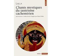 Chants mystiques du tantrisme cachemirien
