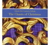 Chants of Christmas by Gloriae Dei Cantores (2005-11-29)