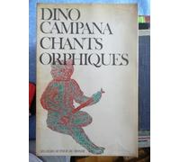 Chants Orphiques : Canti Orfici - Edition Bilingue Français-Italien