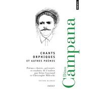 Chants orphiques Et autres poèmes - Dino Campana - Points - Poche - Poésie