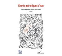 Chants patriotiques d'Iran Bilingue - Reza Afchar Naderi - L'harmattan - broché - Poésie