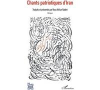 Chants patriotiques d'Iran Reza Afchar Naderi (Auteur)