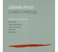 Chants Pirogue: Poesie Afro Caribe by Pitiot, Gerard (2009-03-03)