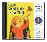 Chants Pour Le Grand Jubilé De L'an 2000