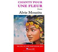 Chants pour une fleur