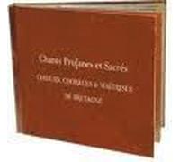 Chants Profanes Et Sacrés